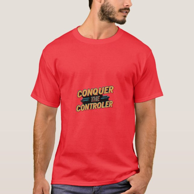 Camiseta Conquistar al controlador (Anverso)