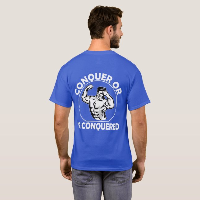 Camiseta Conquistar o ser conquistado, gimnasia, fitness (Reverso completo)