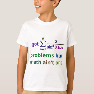 Camiseta Conseguí 99 problemas pero la matemáticas no es