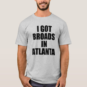 Camiseta Conseguí broads en el refrán divertido de Atlant
