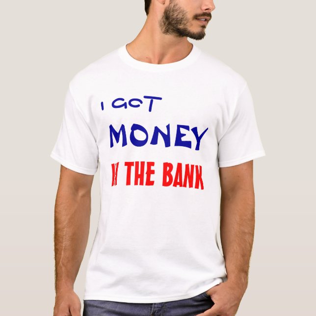 CAMISETA CONSEGUÍ, DINERO, EN EL BANCO (Anverso)
