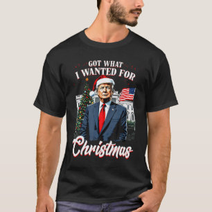 Camiseta Conseguí Lo Que Quería Para Navidad Trump