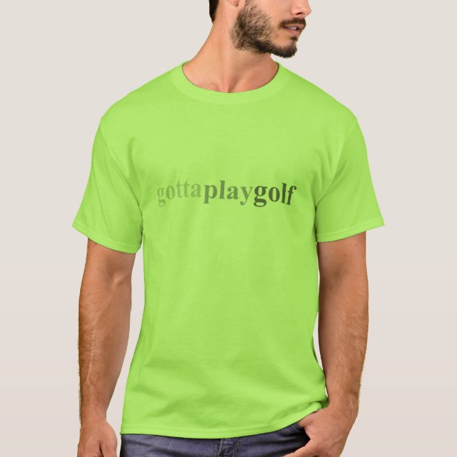 Camiseta Conseguido - "consiguió jugar a golf " (Anverso)