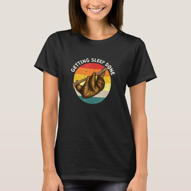 Camiseta Conseguir Citas De Sloth Sayth Sayth 8 (Anverso)