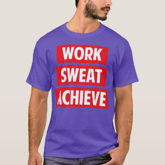 Camiseta Conseguir sudor de trabajo