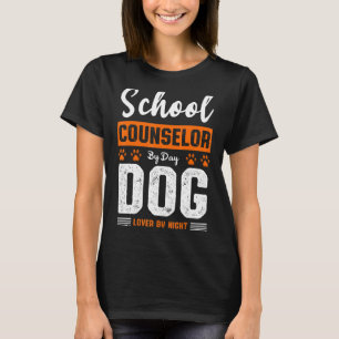 Camiseta Consejero Escolar De Hombres Por Perro De Día Por 