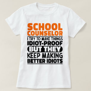 Camiseta Consejero Escolar Trato De Hacer Las Cosas Diverti