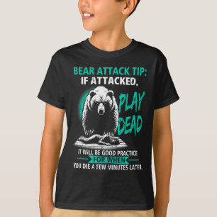Camiseta Consejo de ataque de oso de camping Finge estar mu