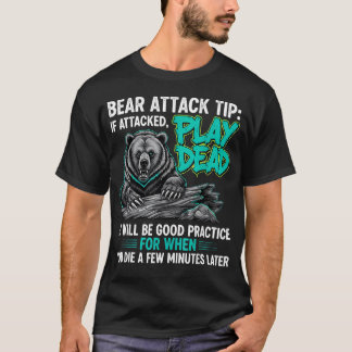 Camiseta Consejo de Ataque de Oso Finge Estar Muerto Humor 