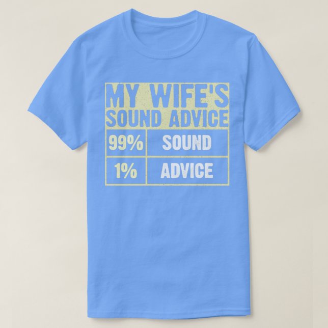 Camiseta Consejo de sonido de mi esposa (Diseño del anverso)