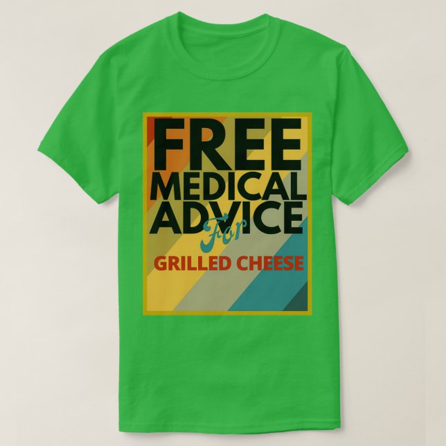 Camiseta Consejo Médico Gratuito para Médica de queso a la  (Diseño del anverso)