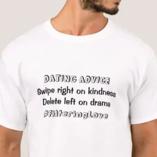 Camiseta Consejos de citas Filtrando amor Relación divertid (Subido por el creador)