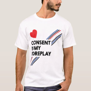Camiseta Consentimiento Es Mi Cuero Ligero De Preámbulo