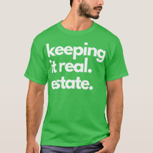 Camiseta conservando su propiedad inmobiliaria TShirt