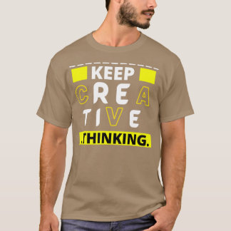 CAMISETA CONSERVAR EL PENSAMIENTO CREATIVO