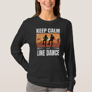 Camiseta Conservar La Calma Y El Bailarín De Línea De Baile