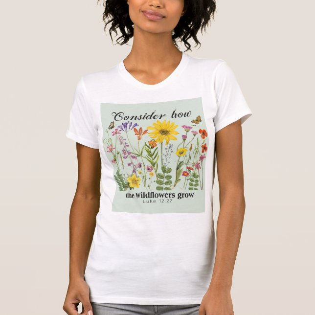 Camiseta Considerad cómo crecen las flores silvestres - Luc (Anverso)
