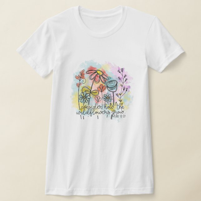 Camiseta Consideremos cómo crecen las flores silvestres (Distribución)