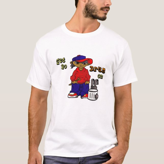 Camiseta ¡Consiga el tambor de Yo encendido! (Anverso)