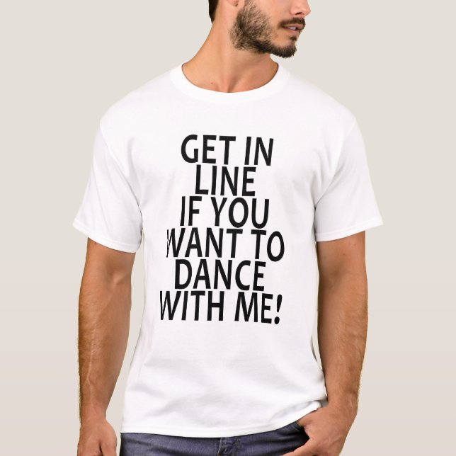 CAMISETA CONSIGA EN LÍNEA SI USTED QUIERE BAILAR CONMIGO. (Anverso)