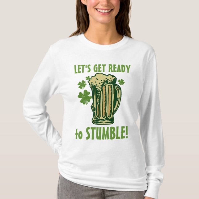 Camiseta ¡Consiga listo para tropezar! (Anverso)