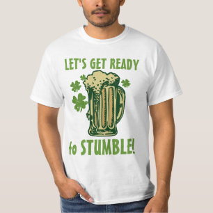 Camiseta ¡Consiga listo para tropezar!