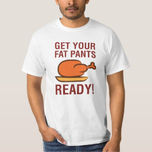 Camiseta Consiga sus pantalones gordos la acción de gracias