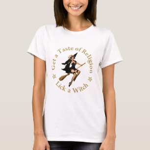 Camiseta Consiga un gusto de la religión - lama a una bruj