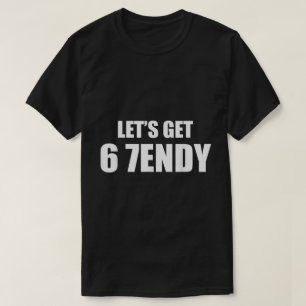 Camiseta Consigamos 6 7endy Meme Shirt