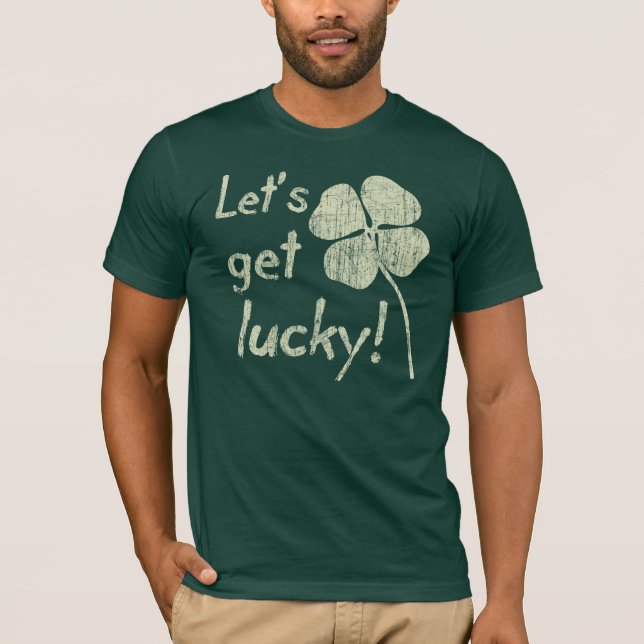 Camiseta ¡Consigamos afortunados! (Anverso)