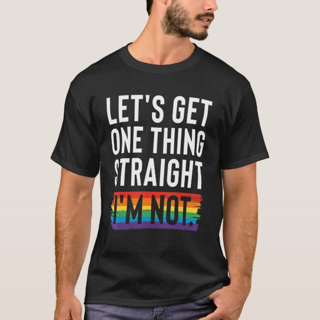 Camiseta Consigamos algo directo que no soy Lgbtq+ Amor E (Anverso)