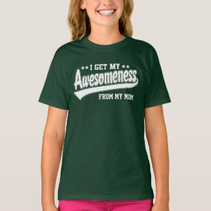 Camiseta Consigo mi Awesomeness de mi mamá
