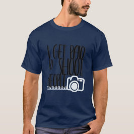 Camiseta Consigo pagado tirar fotografía divertida para