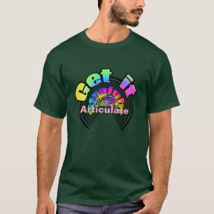 Camiseta Consigue Lo Recto Antes De Articular