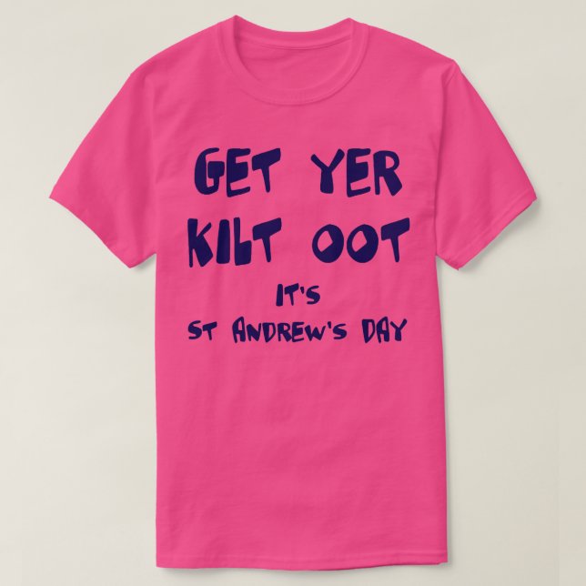 Camiseta Consigue que tu Kilt te saque el texto azul del Dí (Diseño del anverso)