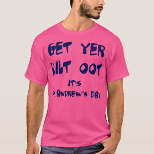 Camiseta Consigue que tu Kilt te saque el texto azul del Dí