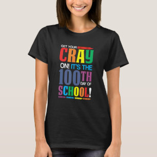 Camiseta Consigue Tu Cray Feliz 100 Días De Escuela Profeso