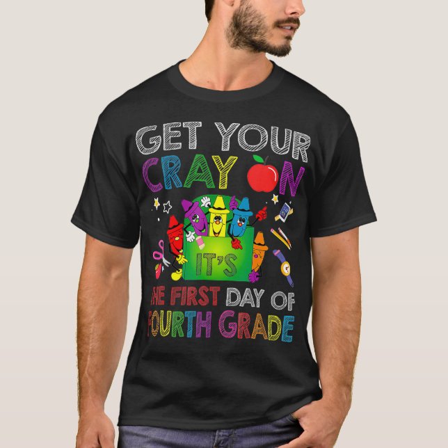 Camiseta Consigue Tu Crayon Es El Primer Día Del Cuarto (Anverso)