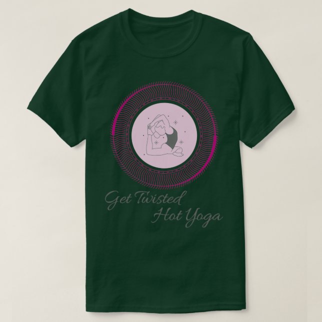 Camiseta Consigue un Yoga Caliente Giratorio de Yoga Calien (Diseño del anverso)