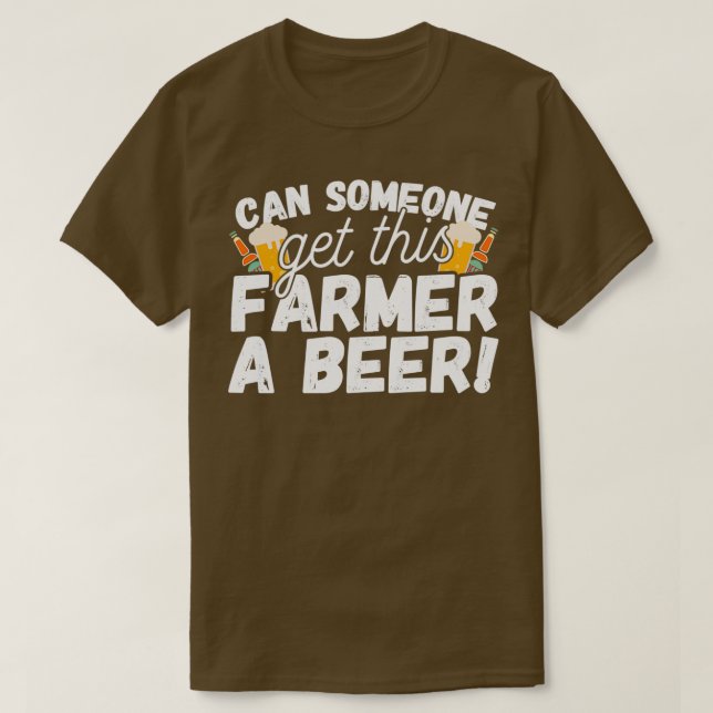 Camiseta Consigue una cerveza a este granjero (Diseño del anverso)