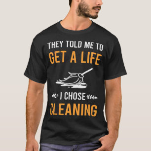 Camiseta Consigue una vida limpiando