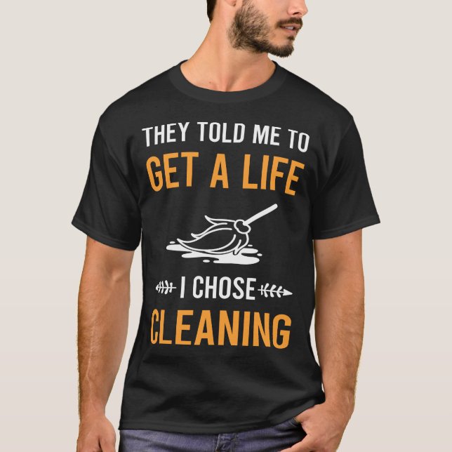 Camiseta Consigue una vida limpiando (Anverso)