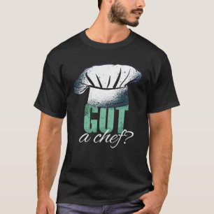 Camiseta Consiguió un chef comiendo Cocina Dormida Repetir