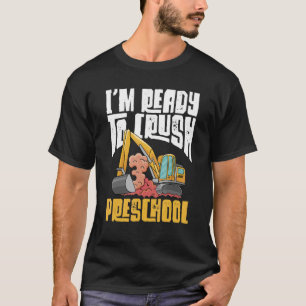 Camiseta Construcción de excavadoras Estoy listo para aplas