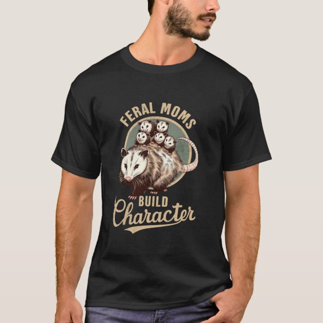 Camiseta Construcción de mamás de feral Opossum Lover Trash (Anverso)