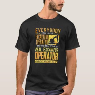 Camiseta Construcción Del Operador De Excavador De Equipo P