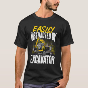 Camiseta Construcción excavadora fácilmente distraída por l
