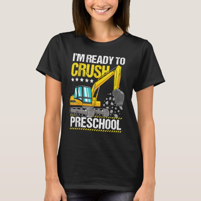 Camiseta Construction Vehicle Ready To Crush Preschool Back (Anverso)