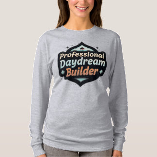 Camiseta Constructor de Sueños Diurnos Profesional Cita Div