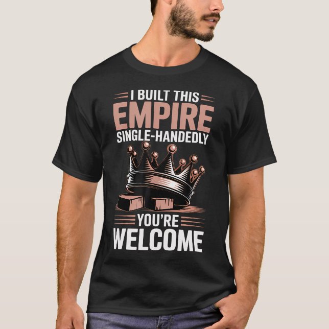 Camiseta Construí Este Imperio Tuyo (Anverso)